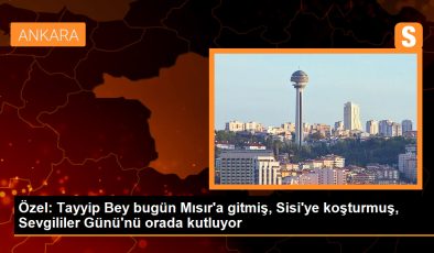 Özel: Tayyip Bey bugün Mısır’a gitmiş, Sisi’ye koşturmuş, Sevgililer Günü’nü orada kutluyor