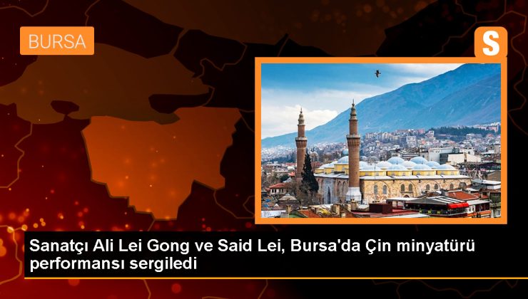 Çin İslam Minyatür Okulu Kurucusu Bursa’da Sanat Etkinliğinde